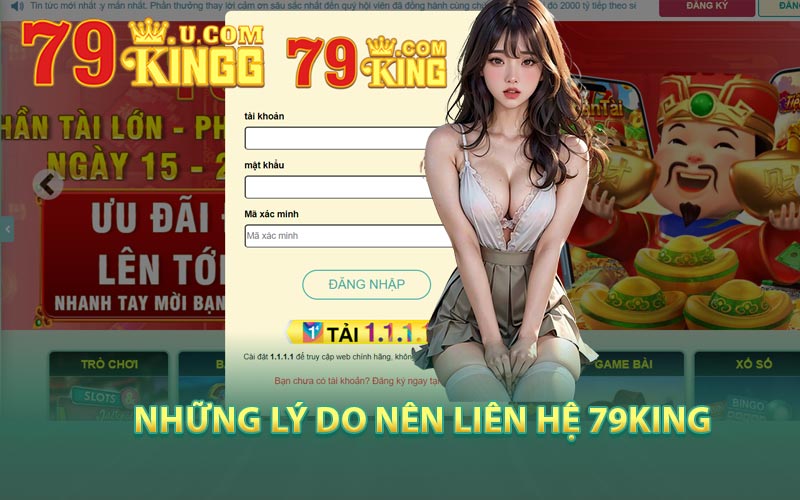 Lý do liên hệ với 79King2?